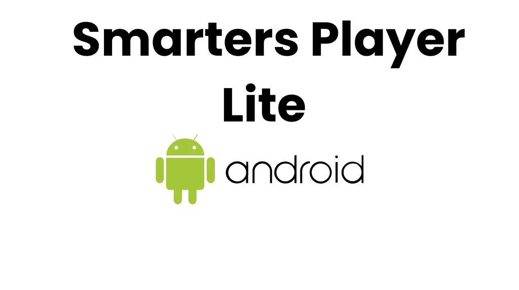 Smarters Lite Android-speler